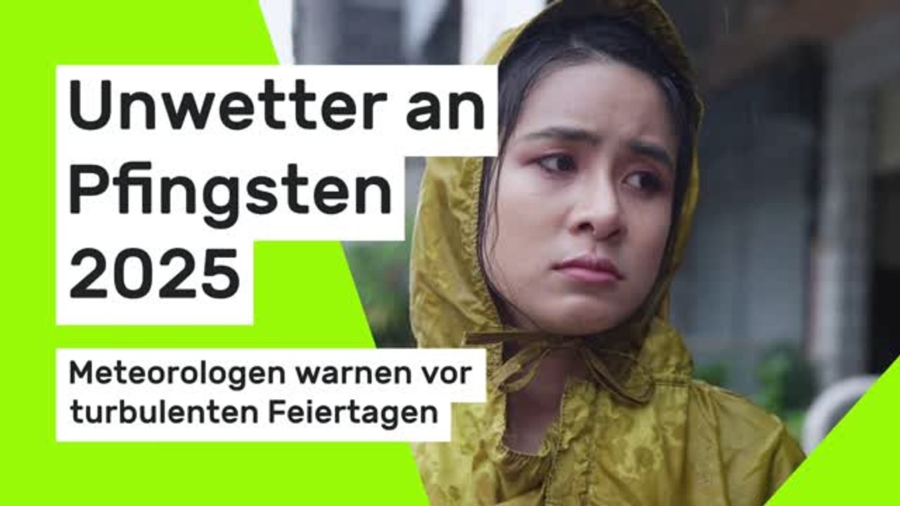Unwetter an Pfingsten 2025: Meteorologen warnen vor turbulenten Feiertagen