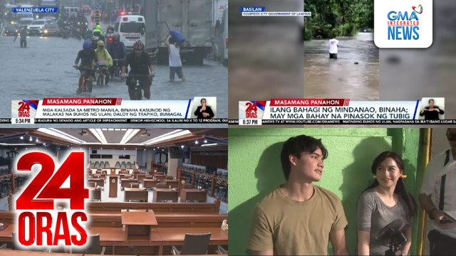 24 Oras: (Part 1) LPA at habagat, nagpaulan at nagpabaha sa malaking bahagi ng bansa; giit ng miyembro ng House prosecution panel, unconstitutional ang pagbasura sa impeachment complaint kay VP Duterte; pagbasura sa SHS?; naglalayag na..., atbp.