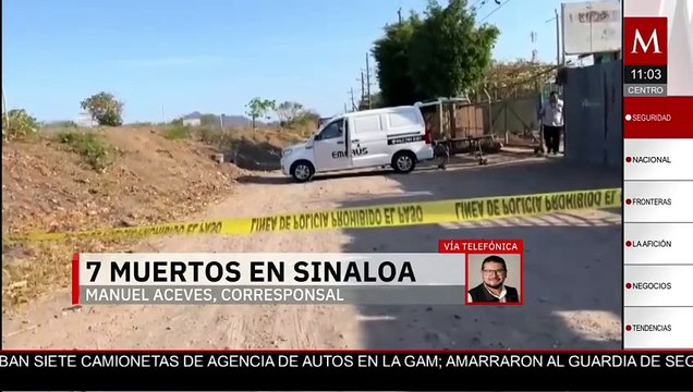 Violencia en Sinaloa: reportan siete asesinatos, tres desaparecidos y hallazgo de fosas