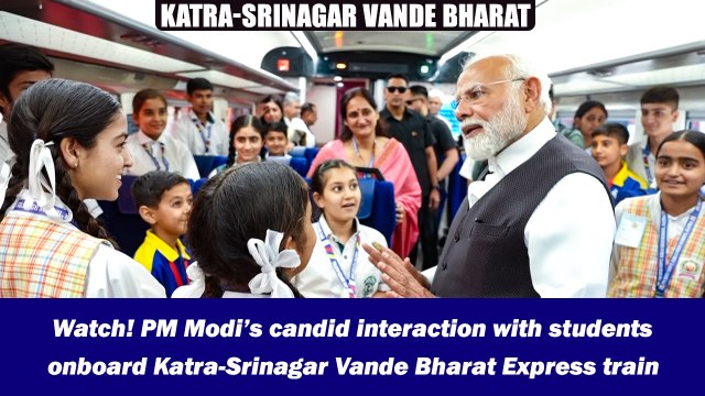 Watch! PM Modi’s candid interaction with students onboard Katra-Srinagar Vande Bharat Express train