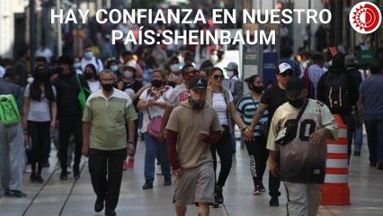 Indicadores económicos reflejan optimismo y confianza en el país: Sheinbaum