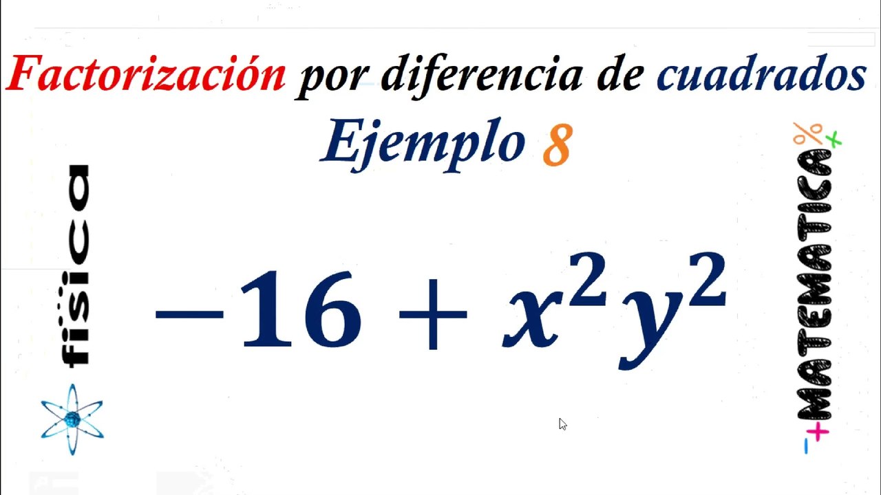 Factorización por diferencia de cuadrados - Ejemplo 8