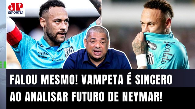 QUEM É QUE VAI FAZER ISSO, velho??? O Neymar pra mim DEVERIA... Vampeta É SINCERO sobre o Santos!