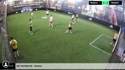 But de Phelipe - Team B