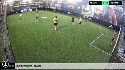 But de Phelipe - Team B