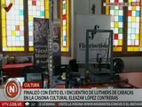 Caracas | Culmina de forma exitosa el 1° Encuentro de Luthiers en la Casona Cultural Eleazar López Contreras
