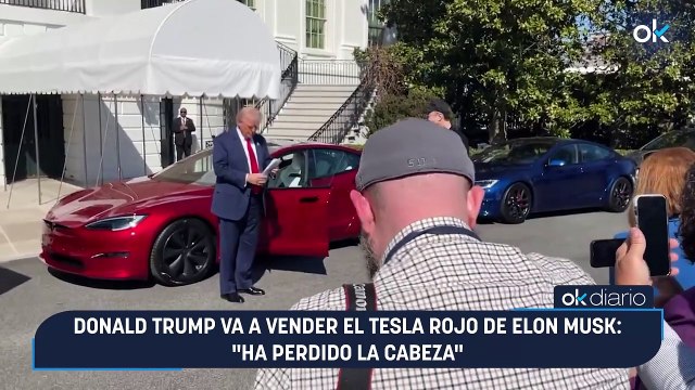 Donald Trump va a vender el Tesla rojo de Elon Musk: Ha perdido la cabeza
