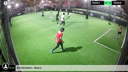 But de Fahd E - Team A