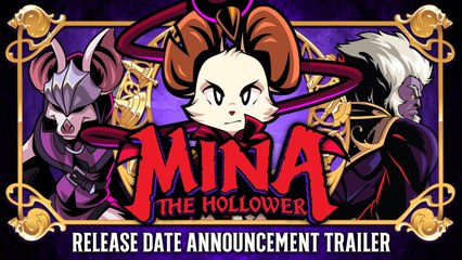 Mina the Hollower - Trailer date de sortie