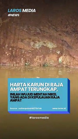Inilah Wujud Asli Nikel Di Kepulauan Raja Ampat, Rusak Ekosistem