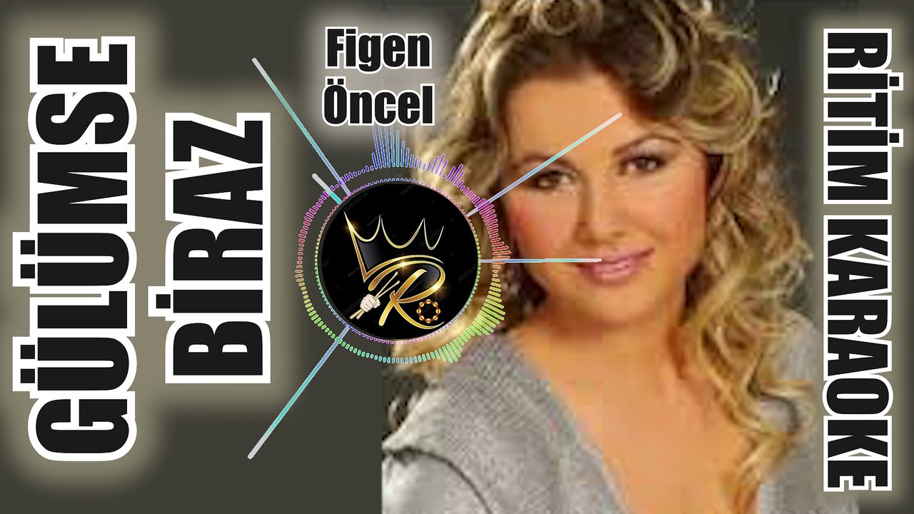 Gülümse Biraz - Figen Öncel ✩ Ritim Karaoke (Muhayyer Kürdi Bozlak 4/4 C Beste Burhan Bayar)