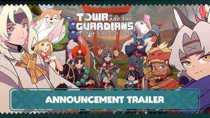 Towa and the Guardians of the Sacred Tree – Trailer d'annonce
