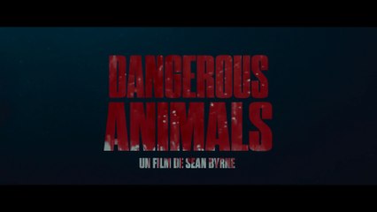 DANGEROUS ANIMALS (2025) Bande Annonce VF - HD