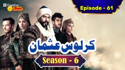 Kurulus Osman Season 6 Urdu Episode 61 - Urdu Dubbed | Sun Digital HD Channel
