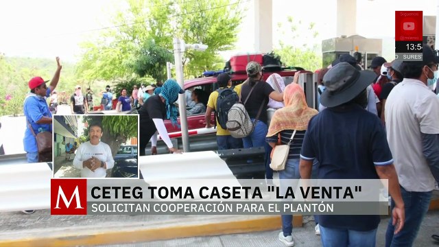 Maestros de la CETEG toman caseta 'La Venta en Acapulco, Guerrero