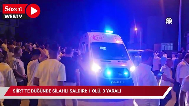 Siirt’te Düğünde Silahlı Saldırı: 1 Ölü, 3 Yaralı