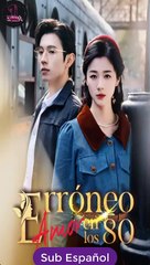 [SUB ESPAÑOL] Amor Erróneo en los 80 serie completa