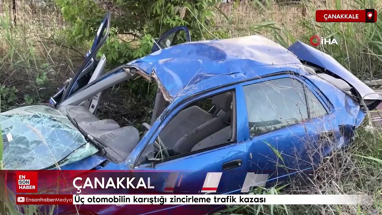 Çanakkale’de üç otomobilin karıştığı zincirleme trafik kazası