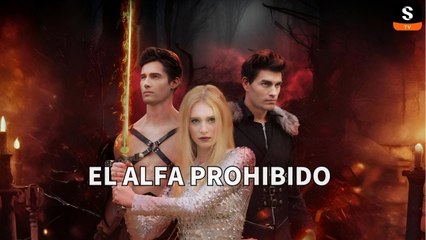 El Alfa Prohibido - Descarga ShortMax para el episodio completo (2025) - Full Movie