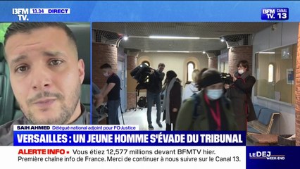 Évasion au tribunal de Versailles: "La sécurité dans les tribunaux est un sujet n°1, notamment dans les extractions judiciaires", estime Saih Ahmed (FO-Justice)