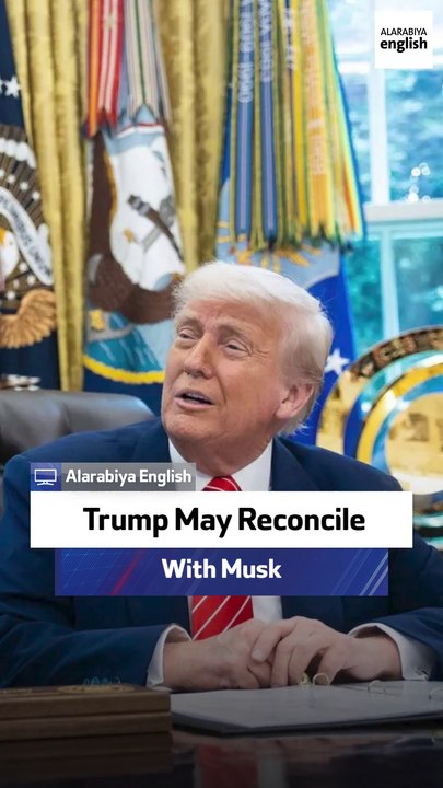 Trump May Reconcile With Musk