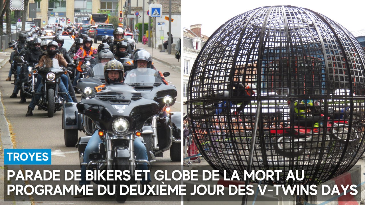 Parade de bikers et Globe de la mort au programme du deuxième jour des V-Twins Days à Troyes