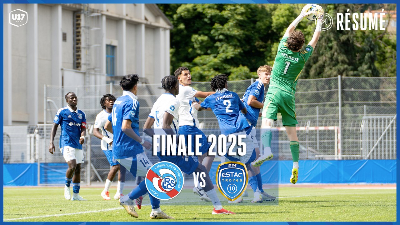 Le résumé de la finale du championnat de France U17