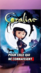 Coraline m’a traumatisé étant enfant