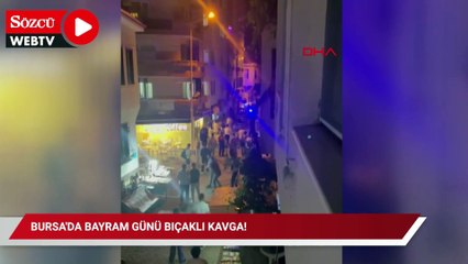 Bursa'da bayram günü bıçaklı kavga!