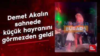 Demet Akalın sahnede küçük hayranını görmezden geldi