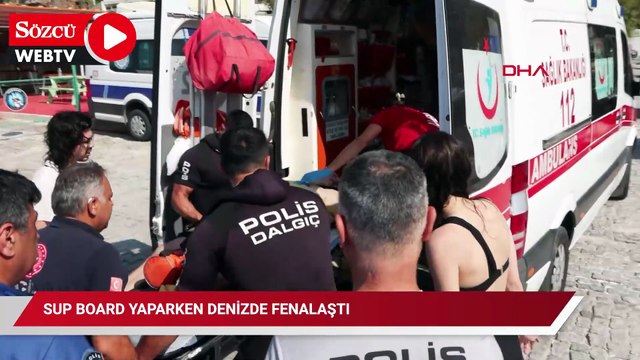 SUP board yaparken denizde fenalaştı ölümle burun buruna geldi