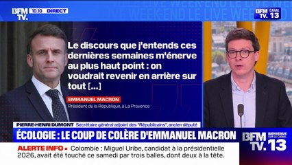 Écologie: "C'est le symbole d'un président qui n'a plus de majorité", estime Pierre-Henri Dumont (LR) après le coup de colère d'Emmanuel Macron