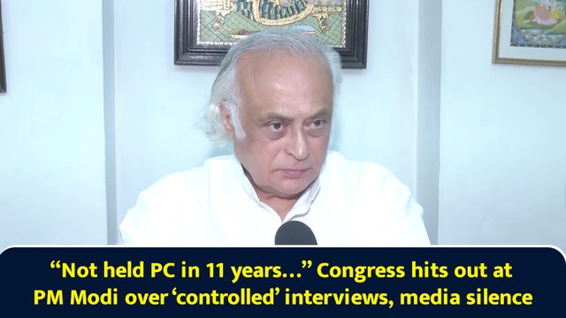 “Not held PC in 11 years…” Congress hits out at PM Modi over ‘controlled’ interviews, media silence