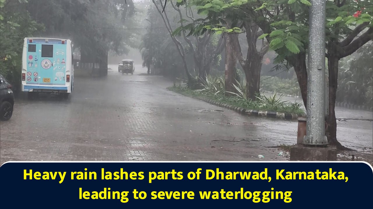 Heavy rain lashes parts of Dharwad, Karnataka, leading to severe waterlogging