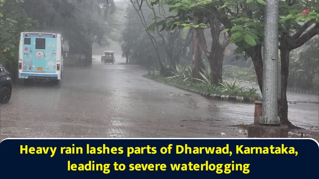Heavy rain lashes parts of Dharwad, Karnataka, leading to severe waterlogging