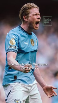 Fenerbahçe'nin De Bruyne ısrarı sürüyor