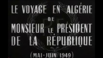 1949 - Voyage du président Français en Algérie
