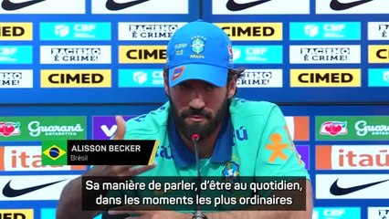 Brésil - Alisson : "Ce qui me marque chez Ancelotti, c’est sa simplicité"