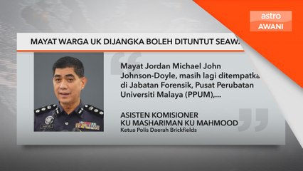 Mayat warga UK dijangka boleh dituntut seawal Isnin