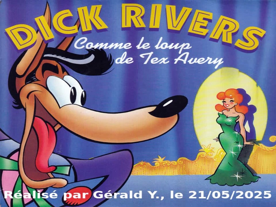 Dick Rivers_Comme le loup de Tex Avery (1989)
