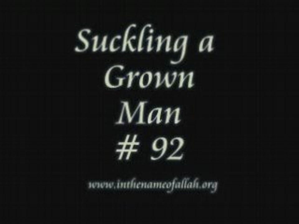 92 Suckling a Grown Man