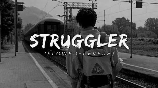 Struggler(slowed+reverb) _ R Nait _ Laddi Gill _ New Punjabi Song.