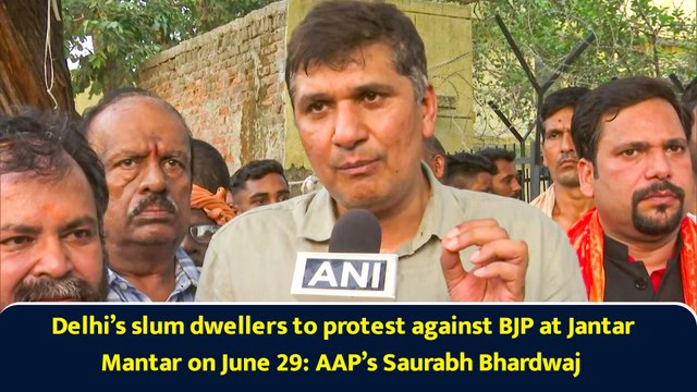 Delhi’s slum dwellers to protest against BJP at Jantar Mantar on June 29: AAP’s Saurabh Bhardwaj
