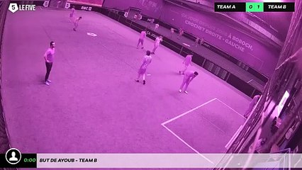 But de Ayoub - Team B