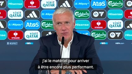 Bleus - Deschamps : "J’ai le matériel pour arriver à être encore plus performant"