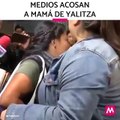 Medios acosan a mamá de Yalitza