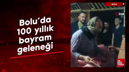 Bolu'da 100 yıllık bayram geleneği