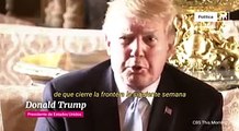 ¿Por qué Trump quiere cerrar la frontera?