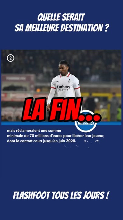 🚨 Il veut partir ! Rafael Leao a demandé à quitter l’AC Milan ! Plusieurs clubs sont déjà prêts