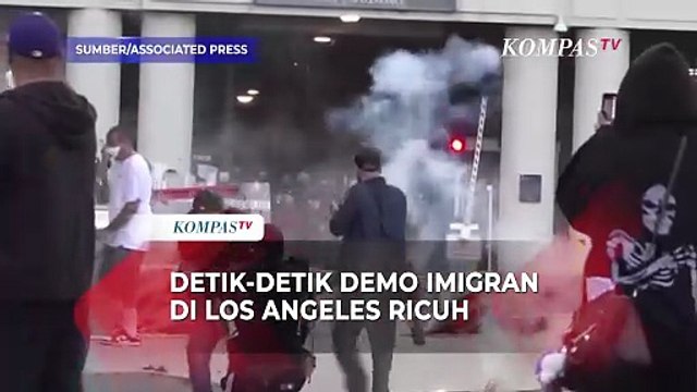 Detik-Detik Bentrokan Demo Imigran di Los Angeles Pecah, Polisi Tembakan Gas Air Mata